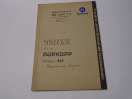 DURKOPP : DURKOPPWERKE AKTIENGESELLSCHAFT  BIELEFELD / TEILE DER DURKOPP KLASSE 555 (TEXTE EN ALLEMAND) - Other & Unclassified