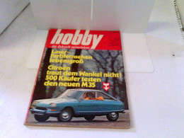 Hobby - Das Magazin Der Technik - Heft 1970/04 - Citroen Traut Dem Wankel Nicht U.v.m. - Technik