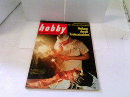 Hobby - Das Magazin Der Technik - Heft 1966/04 - Heilung Durch Todesstrahlen U.v.m. - Technical