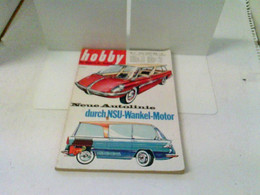 Hobby - Das Magazin Der Technik - Heft 1960/07 - Neue Autolinie Durch NSU-Wankel-Motor U.v.m. - Técnico