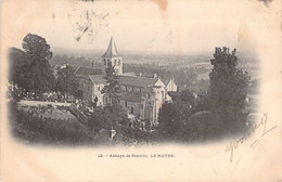 CPA - FRANCE - 76 - LE HAVRE - Abbaye De Graville - Précurseur - Dos Non Divisé - Taxe - Unclassified
