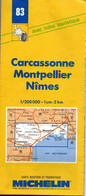 Carte Michelin  N: 83 - Carcassonne Montpellier Nîmes  - Carte  Routière Et Touristique   Au  200000 ème  De 1996 / 97 - Karten/Atlanten