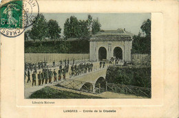 Langres * Route Et Entrée De La Citadelle * Pont * Militaires Militaria - Langres