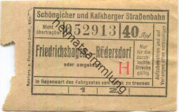 Deutschland - Schöneiche Kalkberge - Schöneicher Und Kalkberger Strassenbahn - Fahrschein 40Rpf. - Friedrichshagen Rüder - Europe
