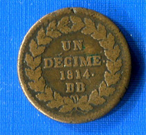France 10 Cents 1814 BB - 10 Centimes