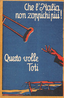 CPA GUERRE / ITALIE / ILLUSTRATEUR CHE L'ITALIA NON ZOPPICHI PIU - Guerre 1914-18