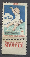 France Vignette Illustrée Anti Tuberculose 1931  Air Pur  Publicité Nestlé  Neuf  ( *  )  B/TB   Voir Scans  Soldé ! ! ! - Antituberculeux