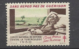 France Vignette Illustrée Anti Tuberculose 1950 Sans Repos Pas De Guérison   Neuf  ( * )  B/TB Voir Scans  Soldé ! ! ! - Tegen Tuberculose