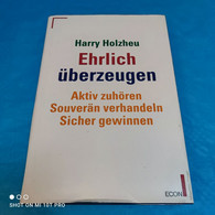 Harry Holzheu - Ehrlich überzeugen - Psicologia