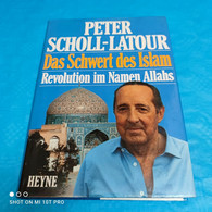 Peter Scholl - Latour - Das Schwert Des Islam - Politique Contemporaine