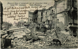 T2/T3 1927 Messina, Dopo Il Terremoto Del 28 Dicembre 1908, Corso Vitt. Emanuele, Porta Messina / Ruins Of The Street Af - Unclassified