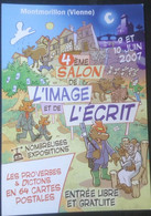 ► 4eme BOURSE SALON  De L'IMAGE Et L'ECRIT  MONTMORILLON (Vienne). 2007 Illustrateur - Bourses & Salons De Collections