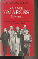 Dimanche 16 Mars 1986 20 Heures... - Clerc Christine - 1985 - Livres Dédicacés