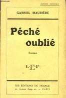 Pêché Oublié - Edition Originale Signée Par L'auteur Exemplaire N°189/200 Sur Papier Alfa - Maurière Gabriel - 1926 - Livres Dédicacés