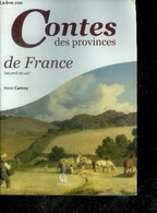 Contes Des Provinces De France - Second Recueil - Collection Les Passeurs De Memoire - Henri Carnoy - 2012 - Contes