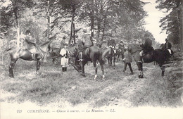 CPA - FRANCE - Chasse - Chasse à Courre - COMPIEGNE - La Réunion - LL - Caccia