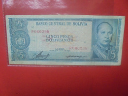 BOLIVIE 5 PESOS 1962 Circuler (B.28) - Bolivie