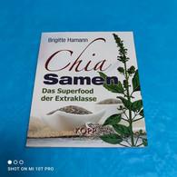 Brigitte Hamann - Chia Samen - Salute & Medicina