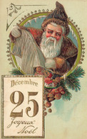 Santa Claus , Père Noël * CPA Illustrateur Gaufrée Embossed * Joyeux NOEL Joyeuse St Nicolas * 25 Décembre - Kerstman