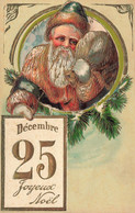 Santa Claus , Père Noël * CPA Illustrateur Gaufrée Embossed * Joyeux NOEL Joyeuse St Nicolas * 25 Décembre - Santa Claus
