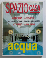 16907 SPAZIO CASA 1990 N. 10 - Acqua / Venezia - Natur, Garten, Küche