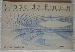 Livret 112 Pages Dessins Chantier Stade De France Christian Dardennes 21x32cm.! - Hedendaagse Kunst