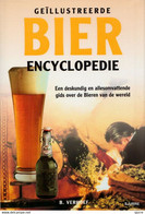 Geïllustreerde BIER Encyclopedie - B. Verhoef - Enciclopedie