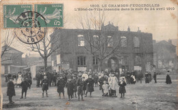 Le CHAMBON-FEUGEROLLES (Loire) - L'Hôtel De Ville Incendié Dans La Nuit Du 24 Avril 1910 - Le Chambon Feugerolles