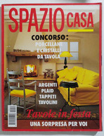 16972 SPAZIO CASA 1992 N. 12 - Porcellane E Cristalli Da Tavola - Huis, Tuin, Keuken