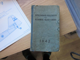 Sprechsaal Kalender Fur Keramik Glas Email 1942 512 Pages Lots Of Ads Inside Intresting - Grand Format : 1941-60
