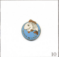 Pin's Animal - Agence De L’Eau - Le Poisson. Non Estampillé. EGF. T890-10 - Animaux