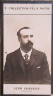 ► Jean CHARCOT ( Explorateur Né à Neuilly ) - 2ème Collection Photo Felix POTIN 1908 - Félix Potin