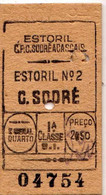 PORTUGAL -ESTORIL Nº2 -C. DO SODRE-1ªCLASSE - Tickets - Vouchers