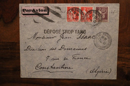 1937 Déposé Trop Tard Bagnères De Bigorre Constantine Algérie France Air Mail Cover Luftpost Par Avion Flugpost - Lettres & Documents