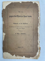 Was Man Gegen Die Cholera Thun Kann. - Salud & Medicina