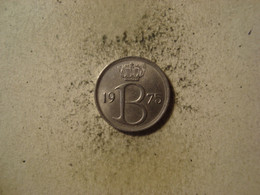 MONNAIE BELGIQUE 25 CENTIMES 1975 ( En Français ) - 25 Cents