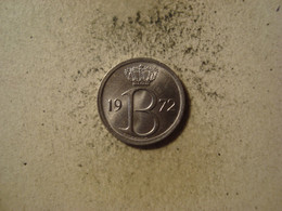 MONNAIE BELGIQUE 25 CENTIMES 1972 ( En Français ) - 25 Cents