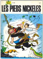 LES PIEDS NICKELES N ° 96  " EN AFRIQUE  " - Pieds Nickelés, Les