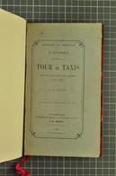 Moens, J.B, 1880; Timbres De L'office Tour Et Taxis Die Briefmarken Von Thurn & Taxis (316b) - Guides & Manuels