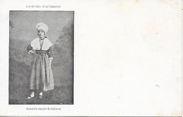SAINT GERMAIN LEMBRON ( 63 ) -  Costume D' Auvergne - Saint Germain Lembron