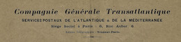 1921 RARE NAVIGATION  CIE GENERALE TRANSATLANTIQUE SERVICES POSTAUX  ATLANTIQUE ET MEDITERRANEE B.E.V.SCANS - 1900 – 1949