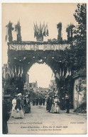 CPA - COUR-CHEVERNY (Loir Et Cher) - Fête Du 23 Août 1908 - Arc De Triomphe Rue Barberet. - Cheverny