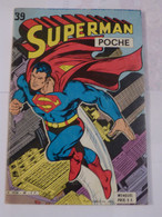 SUPERMAN POCHE N° 39  Edition SAGEDITION - Superman