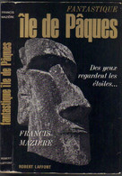 ROBERT-LAFFONT LES ENIGMES DE L'UNIVERS " FANTASTIQUE ILE DE PAQUES  " DE 1967 - Robert Laffont