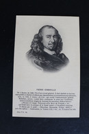 P-B 173 / Pierre Corneille, Ou « Corneille L'aîné », Né Le 6 Juin 16061 à Rouen Et Mort Le 1er Octobre 16842 à Paris - Personnages Historiques