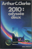 ARTHUR-C-CLARKE " 2010 ODYSSEE DEUX "   ALBIN-MICHEL AVEC 298 PAGES  GRAND-FORMAT - Albin Michel