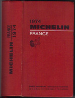 GUIDE ROUGE MICHELIN " FRANCE "  DE 1974 - Michelin (guide)