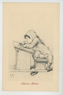 Illustrateur HERMANN KAULBACH - Jolie Carte Fantaisie écolière écrivant Sur Son Ardoise "Schwere Arbeit " - Kaulbach, Hermann