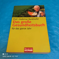 Prof. Hademar Bankhofer - Das Grosse Gesundheitsbuch - Gezondheid & Medicijnen