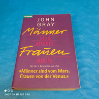 John Gray - Männer Sind Anders Frauen Auch - Psicología